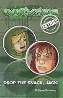 Dockside Extras: Lasă gustarea, Jack! - Dockside Extras: Drop the Snack, Jack!