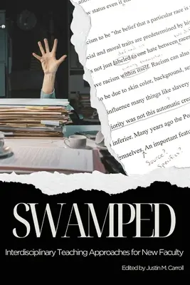 Swamped: Abordări interdisciplinare de predare pentru noile cadre didactice - Swamped: Interdisciplinary Teaching Approaches for New Faculty