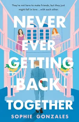 Niciodată Niciodată Să Nu Se Mai Întoarcă Împreună - Never Ever Getting Back Together