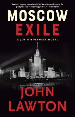 Moscova în exil: Un roman Joe Wilderness - Moscow Exile: A Joe Wilderness Novel