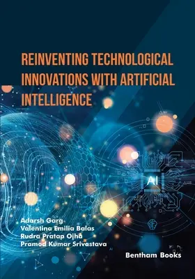 Reinventarea inovațiilor tehnologice cu ajutorul inteligenței artificiale - Reinventing Technological Innovations with Artificial Intelligence