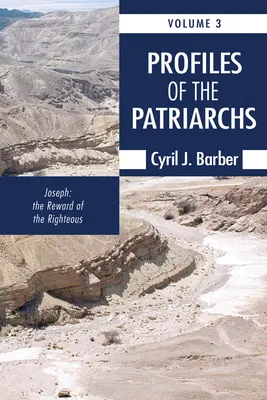 Profiluri ale patriarhilor, volumul 3 - Profiles of the Patriarchs, Volume 3