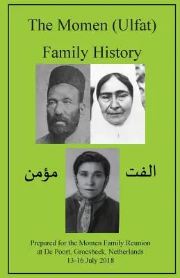 Istoria familiei Momen (Ulfat) - The Momen (Ulfat) Family History