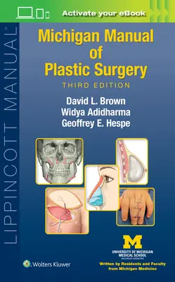 Manualul Michigan de chirurgie plastică - Michigan Manual of Plastic Surgery