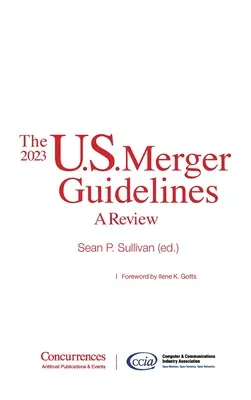 Orientările privind fuziunile 2023 din SUA: O revizuire - The 2023 U.S. Merger Guidelines: A Review