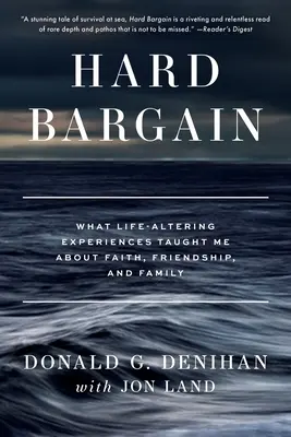 Hard Bargain: What Life-Altering Experiences Taught Me About Faith, Friendship, and Family (Ce m-au învățat experiențele care au schimbat viața despre credință, prietenie și familie) - Hard Bargain: What Life-Altering Experiences Taught Me About Faith, Friendship, and Family