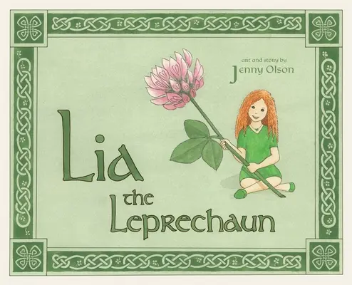 Lia spiridușul (Lia the Leprechaun) - Lia the Leprechaun