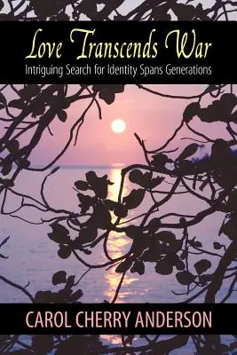 Dragostea transcende războiul: Căutarea intrigantă a identității traversează generațiile - Love Transcends War: Intriguing Search for Identity Spans Generations