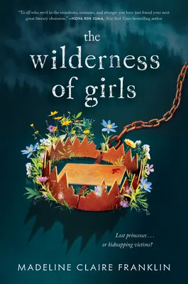 Sălbăticia fetelor (The Wilderness of Girls) - The Wilderness of Girls