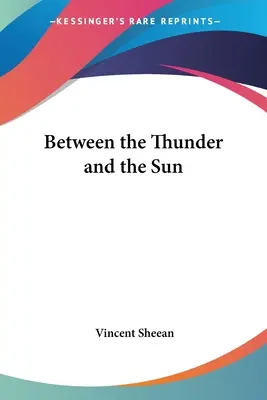 Între tunet și soare - Between the Thunder and the Sun