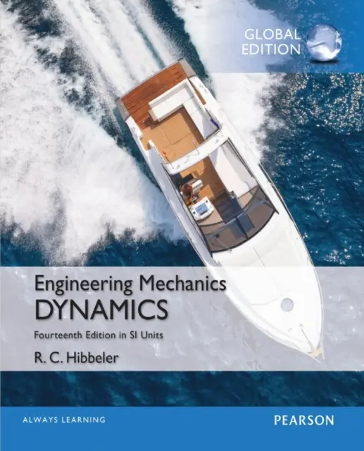 Mecanica inginerească: Dynamics, Study Pack, SI Edition - Engineering Mechanics: Dynamics, Study Pack, SI Edition