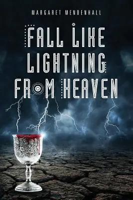 Căderea ca fulgerul din cer - Fall Like Lightning from Heaven