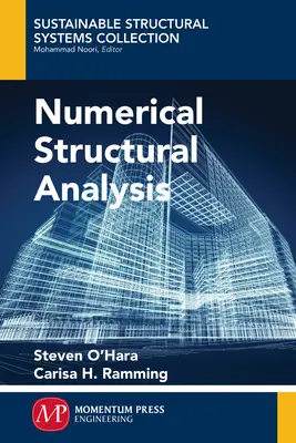 Analiza numerică a structurilor - Numerical Structural Analysis