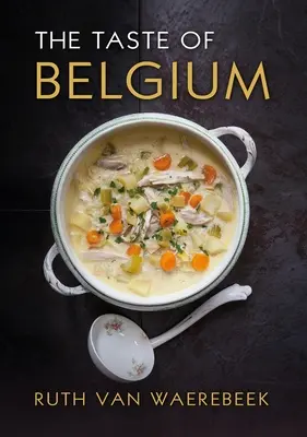 Gustul Belgiei - The Taste of Belgium