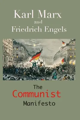 The Communist Manifesto: