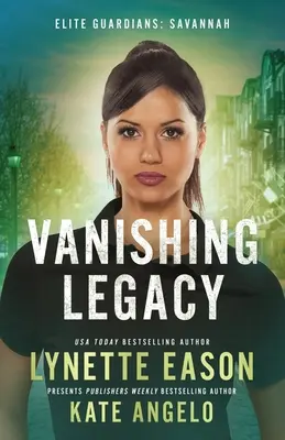 Moștenirea dispariției: Un roman al gardienilor de elită - Vanishing Legacy: An Elite Guardians Novel