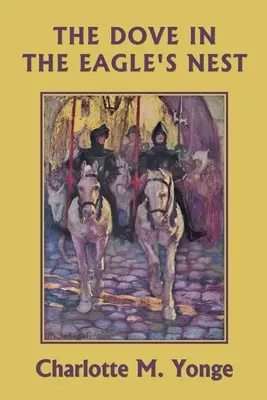 Porumbelul în cuibul vulturului (Ediție color) (The Dove in the Eagle's Nest) - The Dove in the Eagle's Nest (Color Edition)