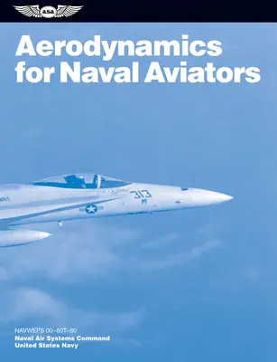 Aerodinamică pentru aviatorii navale (2024): Navweps 00-80t-80 - Aerodynamics for Naval Aviators (2024): Navweps 00-80t-80
