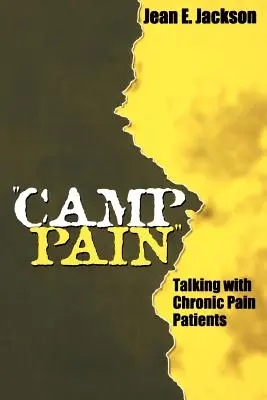 Tabăra durerii: Discuții cu pacienții cu dureri cronice - Camp Pain: Talking with Chronic Pain Patients