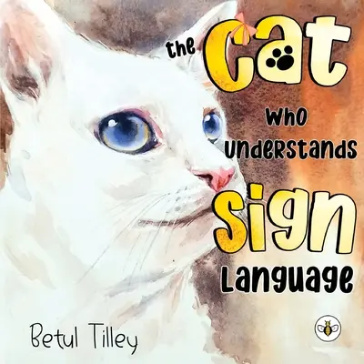 Pisica care înțelege limbajul semnelor (The Cat Who Understands Sign Language) - The Cat Who Understands Sign Language