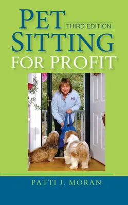 Pet Sitting pentru profit - Pet Sitting for Profit