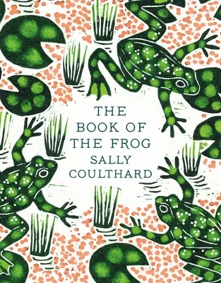 Cartea broaștei (The Book of the Frog) - The Book of the Frog