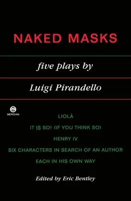 Măști goale: Cinci piese de teatru - Naked Masks: Five Plays