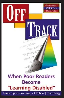Off Track: Când cititorii slabi devin „deficienți de învățare” - Off Track: When Poor Readers Become 
