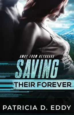 Salvarea lor pentru totdeauna - Saving Their Forever