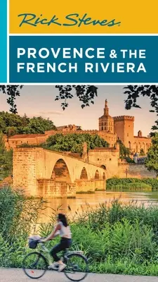 Rick Steves Provence și Riviera Franceză - Rick Steves Provence & the French Riviera