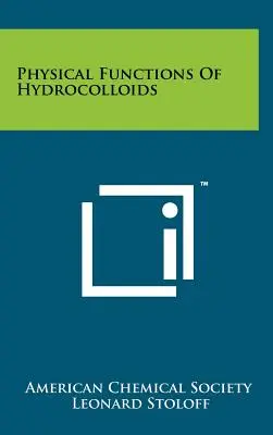 Funcțiile fizice ale hidrocoloizilor - Physical Functions of Hydrocolloids