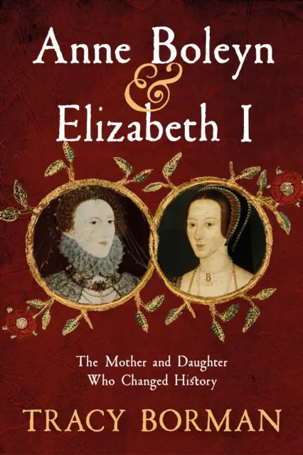 Anne Boleyn și Elizabeth I - Anne Boleyn & Elizabeth I