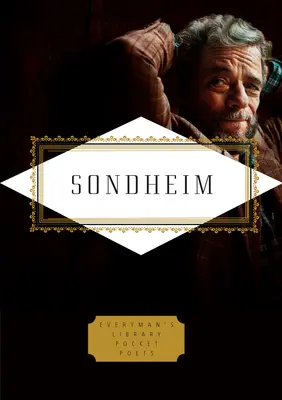 Sondheim: Versuri: Editat de Peter Gethers cu Russell Perreault - Sondheim: Lyrics: Edited by Peter Gethers with Russell Perreault