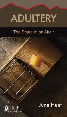 Adulterul: The Snare of an Affair - Adultery: The Snare of an Affair