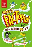 Întoarceți-vă la FACTopia! - Return to FACTopia!