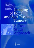 Imaging of Bone and Soft Tissue Tumors: O abordare prin studiu de caz - Imaging of Bone and Soft Tissue Tumors: A Case Study Approach