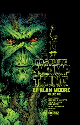 Absolute Swamp Thing de Alan Moore Vol. 1 - Absolute Swamp Thing by Alan Moore Vol. 1