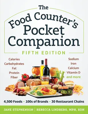 The Food Counter's Pocket Companion, ediția a cincea: Calorii, Carbohidrați, Proteine, Grăsimi, Fibre, Zahăr, Sodiu, Fier, Calciu, Potasiu și Vitami - The Food Counter's Pocket Companion, Fifth Edition: Calories, Carbohydrates, Protein, Fats, Fiber, Sugar, Sodium, Iron, Calcium, Potassium, and Vitami