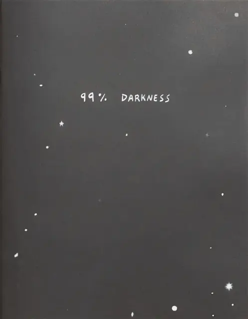 99% întuneric - 99% Darkness