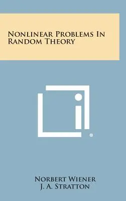 Probleme neliniare în teoria aleatorie - Nonlinear Problems In Random Theory