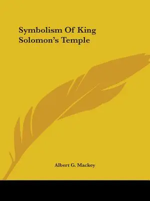 Simbolismul templului regelui Solomon - Symbolism Of King Solomon's Temple
