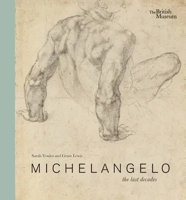 Michelangelo: Ultimele decenii - Michelangelo: The Last Decades