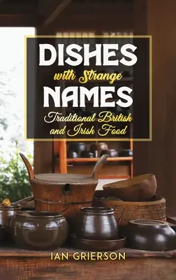 Mâncăruri cu nume ciudate - Dishes with Strange Names