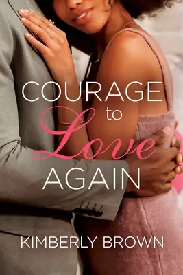 Curajul de a iubi din nou - Courage to Love Again