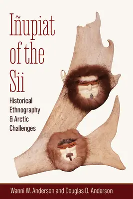 Iupiat din Sii: Etnografie istorică și provocări arctice - Iupiat of the Sii: Historical Ethnography and Arctic Challenges
