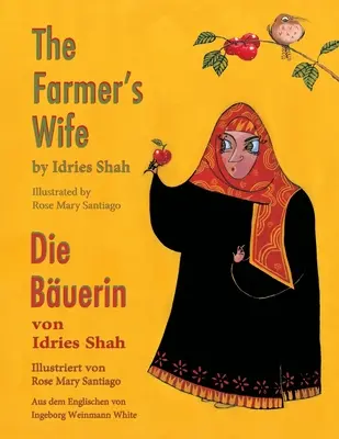 The Farmer's Wife -- Die Buerin: Ediție bilingvă engleză-germană / Zweisprachige Ausgabe Englisch-Deutsch - The Farmer's Wife -- Die Buerin: Bilingual English-German Edition / Zweisprachige Ausgabe Englisch-Deutsch