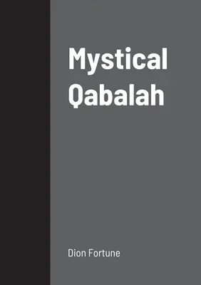 Qabalah mistic - Mystical Qabalah