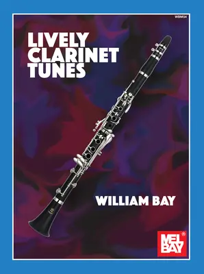 Melodii vioaie pentru clarinet - Lively Clarinet Tunes