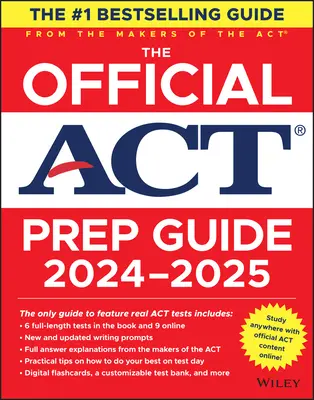 Ghidul oficial de pregătire ACT 2024-2025: Carte + 9 teste practice + 400 de flashcards digitale + curs online - The Official ACT Prep Guide 2024-2025: Book + 9 Practice Tests + 400 Digital Flashcards + Online Course