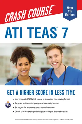Ati Teas 7 Crash Course with Online Practice Test, 4th Edition: Obțineți un punctaj mai mare în mai puțin timp - Ati Teas 7 Crash Course with Online Practice Test, 4th Edition: Get a Higher Score in Less Time